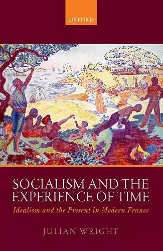 Socialism and the Experience of Time cover