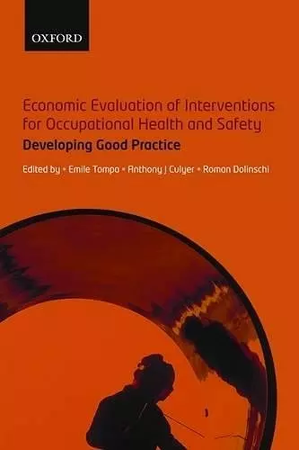 Economic Evaluation of Interventions for Occupational Health and Safety cover