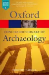 Concise Oxford Dictionary of Archaeology cover
