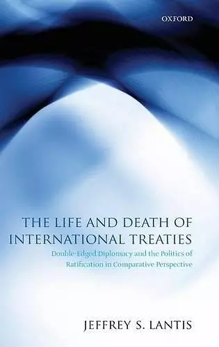 The Life and Death of International Treaties cover