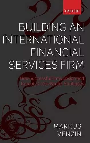 Building an International Financial Services Firm cover