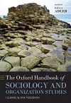 The Oxford Handbook of Sociology and Organization Studies cover