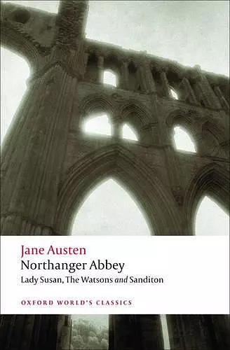 Northanger Abbey, Lady Susan, The Watsons, Sanditon cover