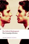 The Comedy of Errors: The Oxford Shakespeare cover