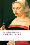 All's Well that Ends Well: The Oxford Shakespeare cover