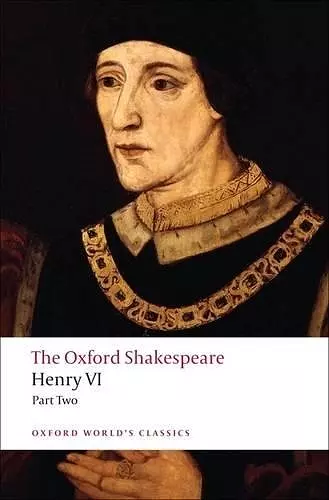 Henry VI, Part Two: The Oxford Shakespeare cover