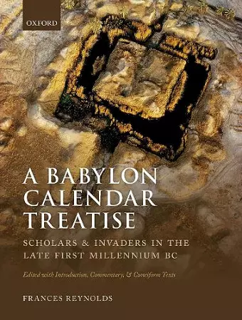 A Babylon Calendar Treatise: Scholars and Invaders in the Late First Millennium BC cover