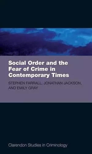 Social Order and the Fear of Crime in Contemporary Times cover