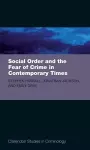 Social Order and the Fear of Crime in Contemporary Times cover