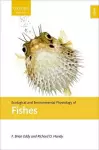 Ecological and Environmental Physiology of Fishes cover