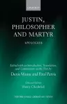 Justin, Philosopher and Martyr cover