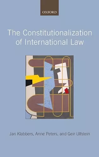 The Constitutionalization of International Law cover