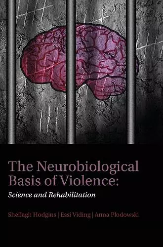 The Neurobiological Basis of Violence cover