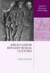 Anglo-Saxon Deviant Burial Customs cover