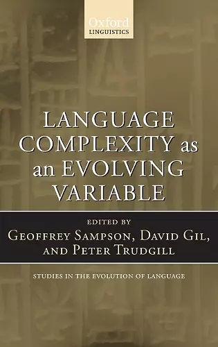 Language Complexity as an Evolving Variable cover