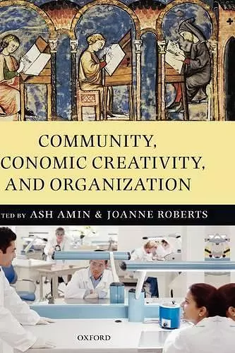 Community, Economic Creativity, and Organization cover