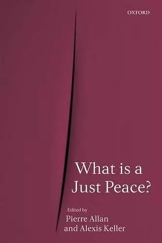 What is a Just Peace? cover