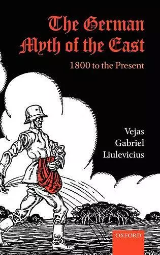 The German Myth of the East cover