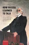 How Russia Learned to Talk cover