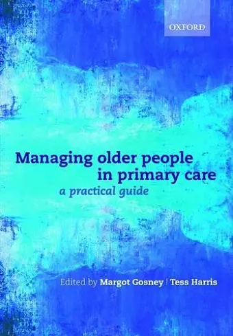 Managing older people in primary care cover