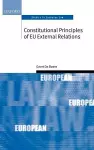 Constitutional Principles of EU External Relations cover