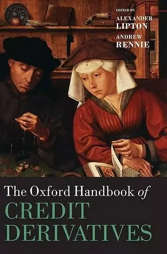 The Oxford Handbook of Credit Derivatives cover