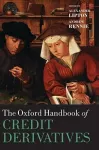 The Oxford Handbook of Credit Derivatives cover
