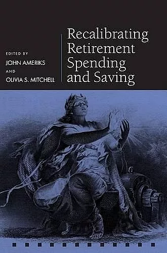 Recalibrating Retirement Spending and Saving cover