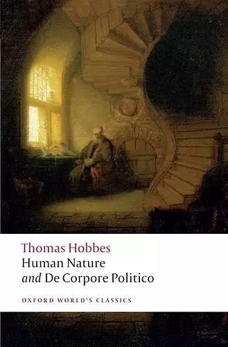 The Elements of Law Natural and Politic. Part I: Human Nature; Part II: De Corpore Politico cover