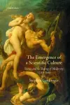 The Emergence of a Scientific Culture cover