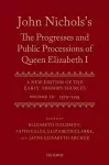 John Nichols's The Progresses and Public Processions of Queen Elizabeth: Volume III cover