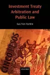 Investment Treaty Arbitration and Public Law cover