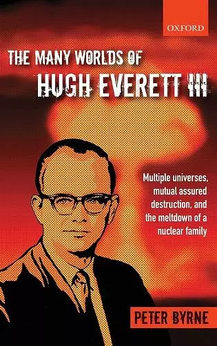 The Many Worlds of Hugh Everett III cover