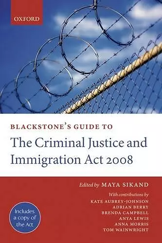 Blackstone's Guide to the Criminal Justice and Immigration Act 2008 cover