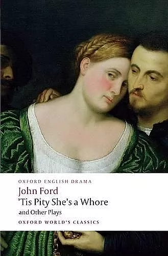 'Tis Pity She's a Whore and Other Plays cover