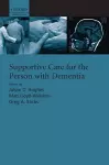 Supportive care for the person with dementia cover