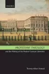 Protestant Theology and the Making of the Modern German University cover