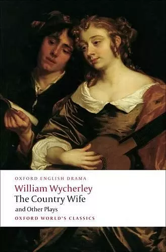 The Country Wife and Other Plays cover