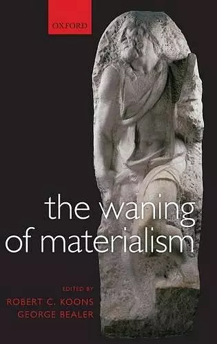 The Waning of Materialism cover