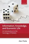 Information, Knowledge, and Economic Life cover