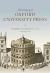 The History of Oxford University Press: Volume I cover