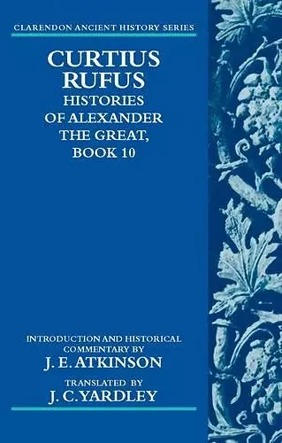 Curtius Rufus, Histories of Alexander the Great, Book 10 cover