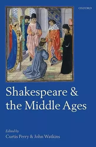 Shakespeare and the Middle Ages cover