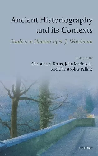 Ancient Historiography and Its Contexts cover