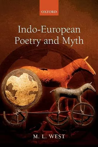 Indo-European Poetry and Myth cover