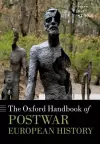 The Oxford Handbook of Postwar European History cover