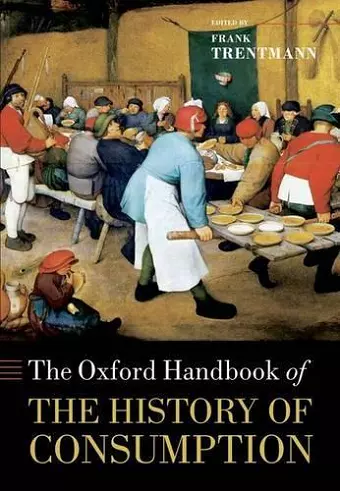 The Oxford Handbook of the History of Consumption cover