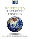 The Biogeography of Host-Parasite Interactions cover