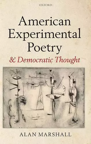 American Experimental Poetry and Democratic Thought cover