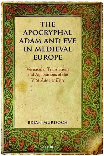 The Apocryphal Adam and Eve in Medieval Europe cover